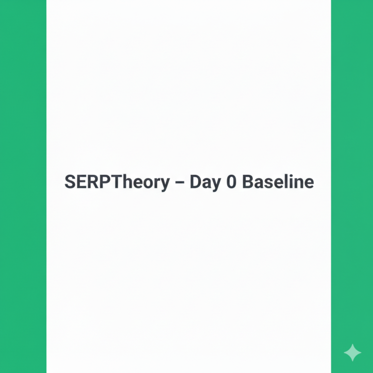 Launching SERPTheory: Baseline SEO Metrics (Day 0)
